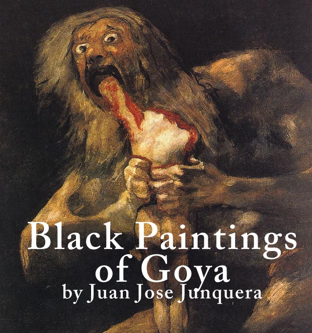 BlackPaintings of Goya by Junquera