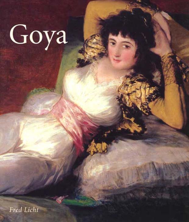Goya by Fred Licht the book