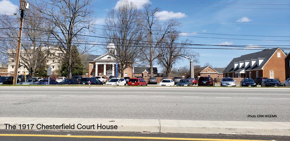 Chesterfield County 1917 Courthouse from Ironbridge Road 